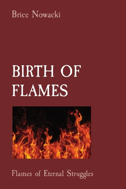 Birth Of Flames: Flames Of Eternal Struggles