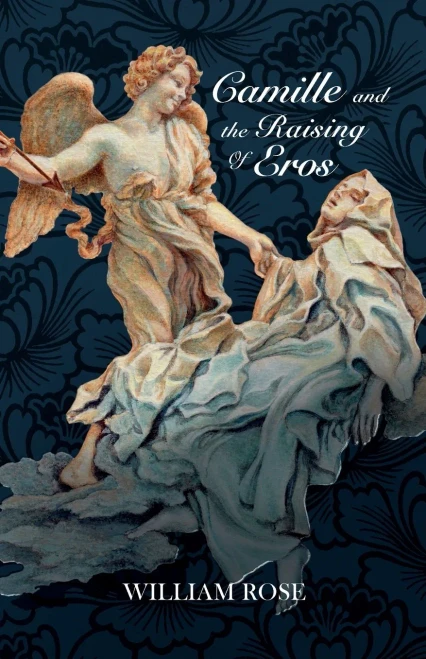 Camille And The Raising Of Eros