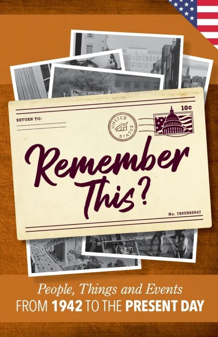Remember This?: People, Things And Events From 1942 To The Present Day (Us Edition) (Milestone Memories)