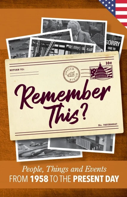 Remember This?: People, Things And Events From 1958 To The Present Day (Us Edition) (Milestone Memories)