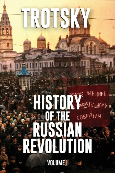 History Of The Russian Revolution: Volume 1