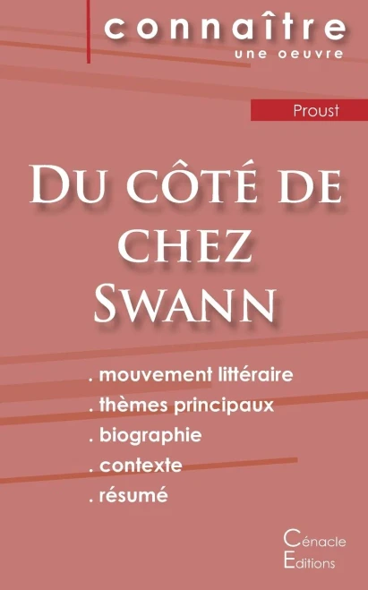 Fiche De Lecture Du Côté De Chez Swann De Marcel Proust (Analyse Littéraire De Référence Et Résumé Complet) (French Edition)
