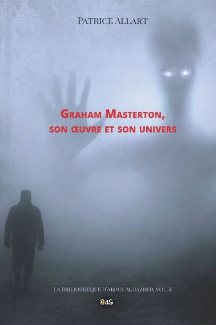 Graham Masterton (La Bibliothèque DAbdul Alhazred) (French Edition)