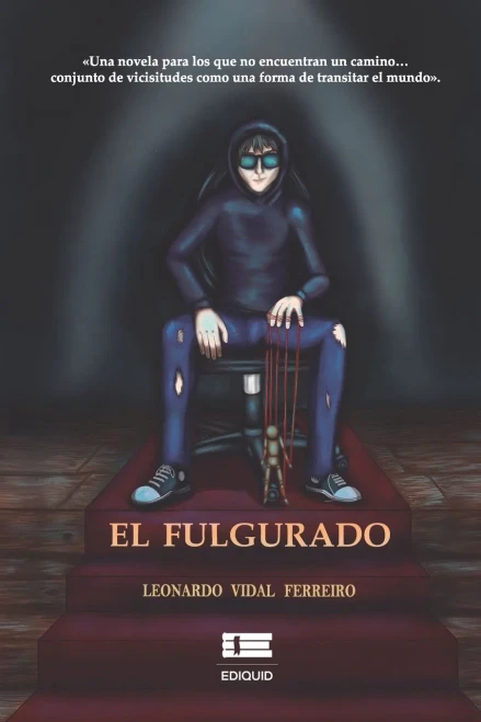 El Fulgurado (Spanish Edition)