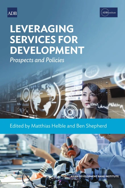 Leveraging Services For Development: Prospects And Policies