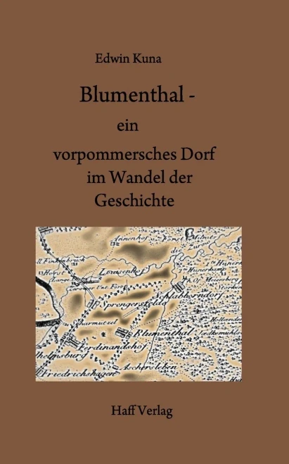 Blumenthal - Ein Vorpommersches Dorf Im Wandel Der Geschichte (German Edition)