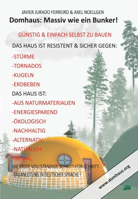 Das Domhaus: Massiv Wie Ein Bunker! Günstig Und Einfach Selbst Zu Bauen! (German Edition)