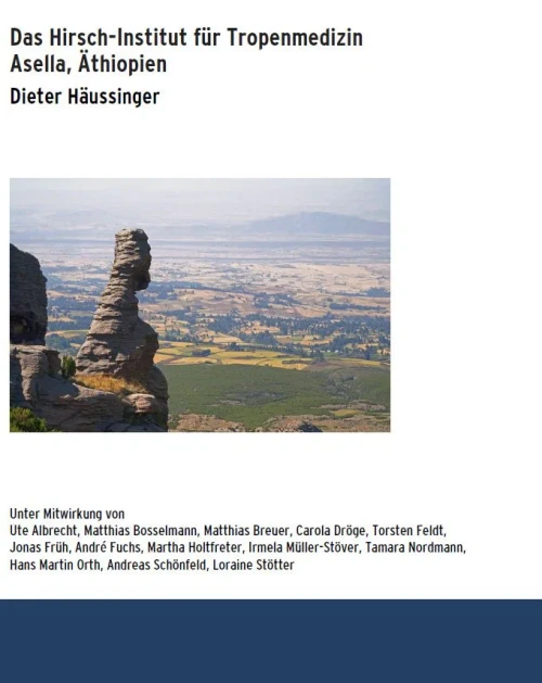 Das Hirsch-Institut Für Tropenmedizin: Asella, Äthiopien (German Edition)