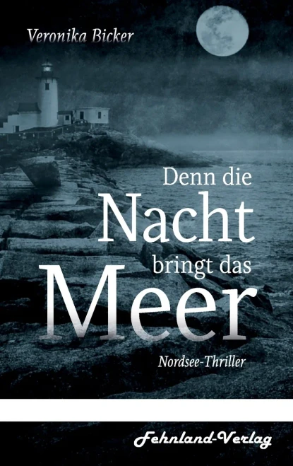 Denn Die Nacht Bringt Das Meer (German Edition)