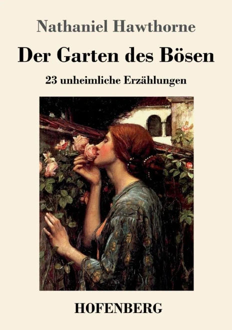 Der Garten Des Bösen: 23 Unheimliche Erzählungen (German Edition)