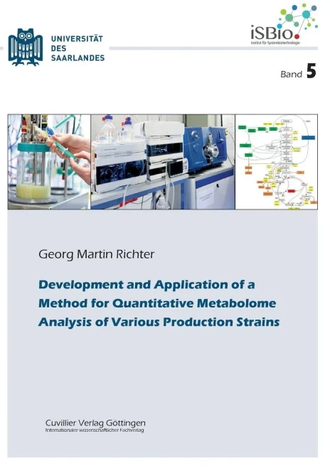 Development And Application Of A Method For Quantitative Metabolome Analysis Of Various Produc-Tion Strains (German Edition)