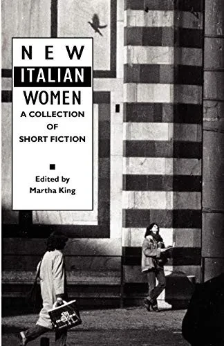 New Italian Women: A Collection of Short Fiction (Women Writers)
