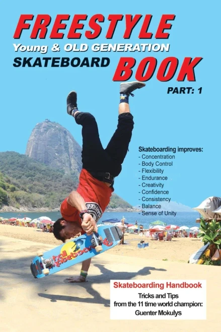 Freestyle Skateboard Book Part-1: Young And Old Generation