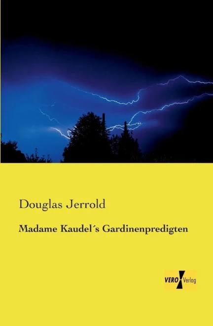 Madame Kaudel's Gardinenpredigten (German Edition)