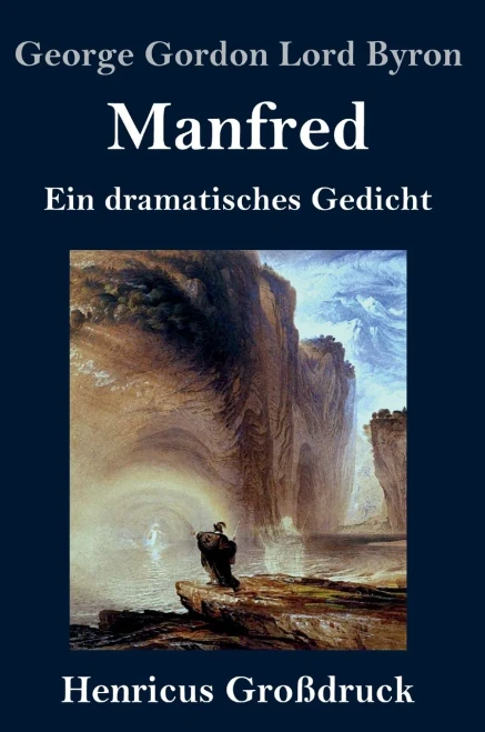 Manfred (Großdruck): Ein Dramatisches Gedicht (German Edition)