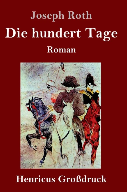 Die Hundert Tage (Großdruck): Roman (German Edition)