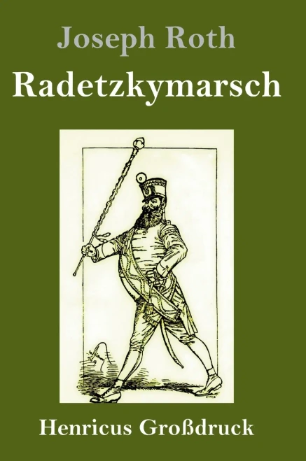 Radetzkymarsch (Großdruck) (German Edition)