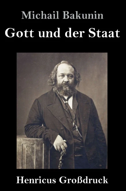 Gott Und Der Staat (Großdruck) (German Edition)