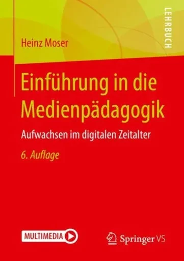 Einführung In Die Medienpädagogik: Aufwachsen Im Digitalen Zeitalter (German Edition)