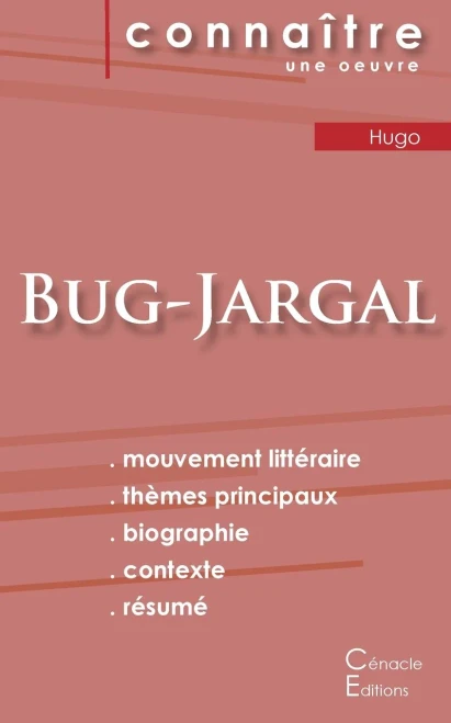 Fiche De Lecture Bug-Jargal De Victor Hugo (Analyse Littéraire De Référence Et Résumé Complet) (French Edition)