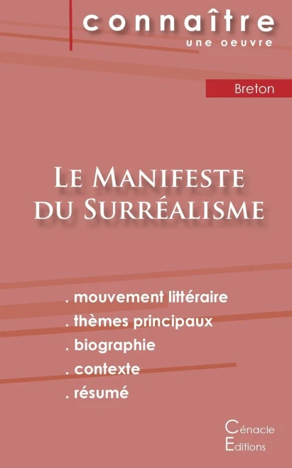 Fiche De Lecture Le Manifeste Du Surréalisme De André Breton (Analyse Littéraire De Référence Et Résumé Complet) (French Edition)