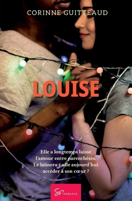 Louise: Romance Contemporaine (French Edition)