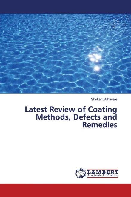 Latest Review Of Coating Methods, Defects And Remedies