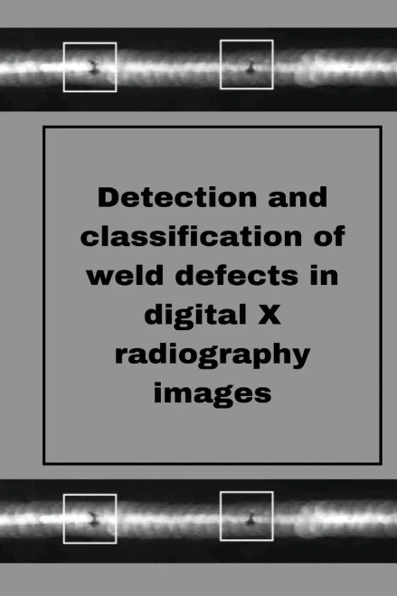 Perception Of Weld Defects In Digital X Radiography Images