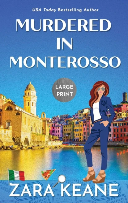 Murdered In Monterosso: Large Print Edition (Travel P.I.)