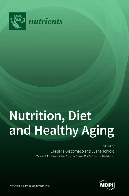 Nutrition, Diet And Healthy Aging