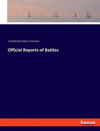 Official Reports Of Battles