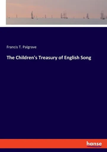 The Children's Treasury Of English Song