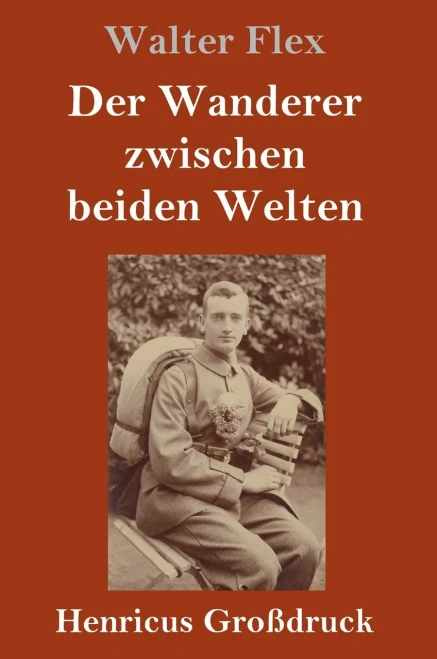 Der Wanderer Zwischen Beiden Welten (Großdruck) (German Edition)