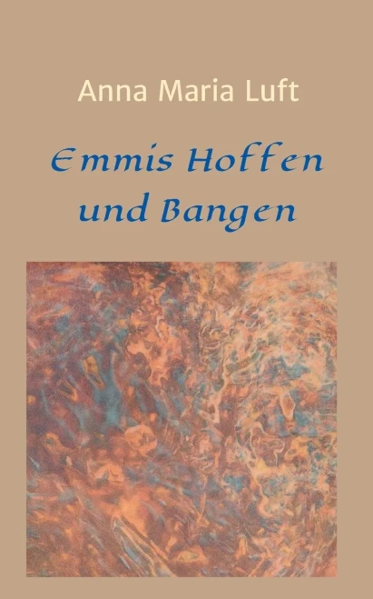 Emmis Hoffen Und Bangen (German Edition)