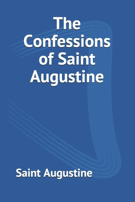 The Confessions Of Saint Augustine