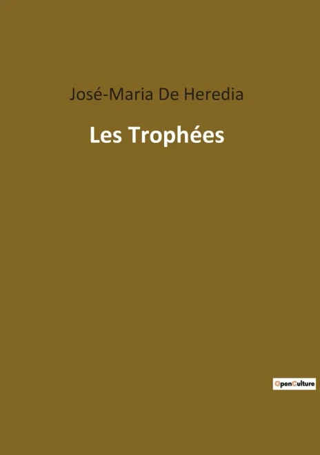 Les Trophées (French Edition)