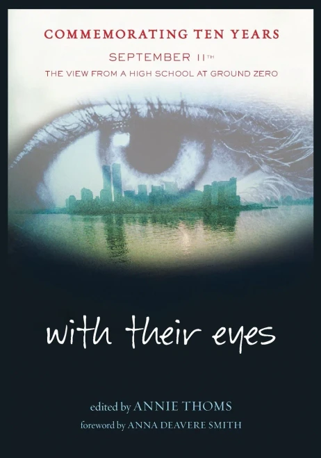 With Their Eyes: September 11th--The View from a High School at Ground Zero