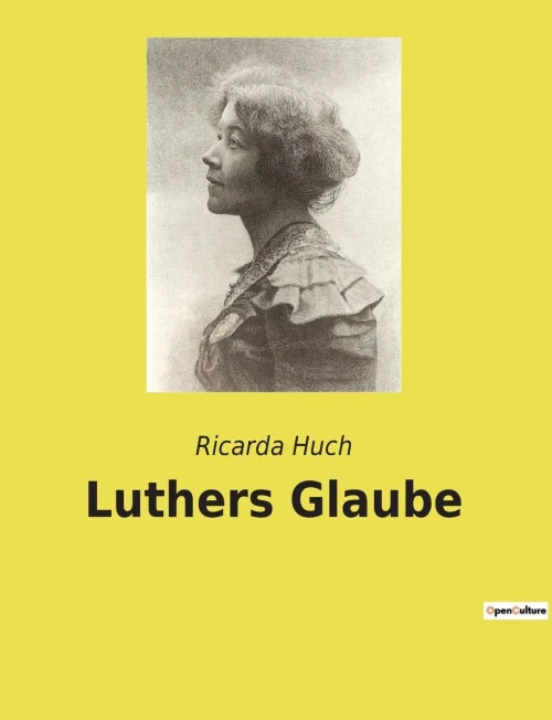 Luthers Glaube (German Edition)