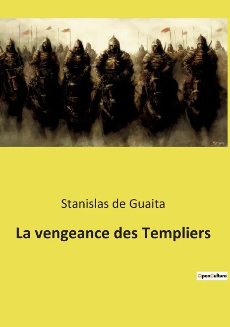 La Vengeance Des Templiers (French Edition)