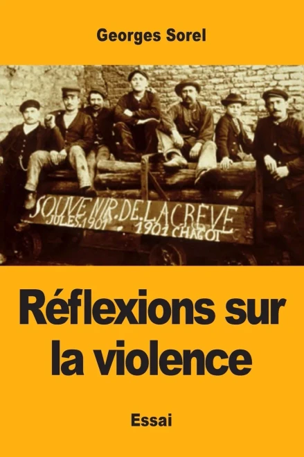 Réflexions Sur La Violence (French Edition)