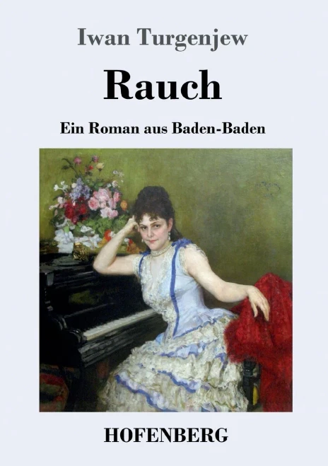 Rauch: Ein Roman Aus Baden-Baden (German Edition)