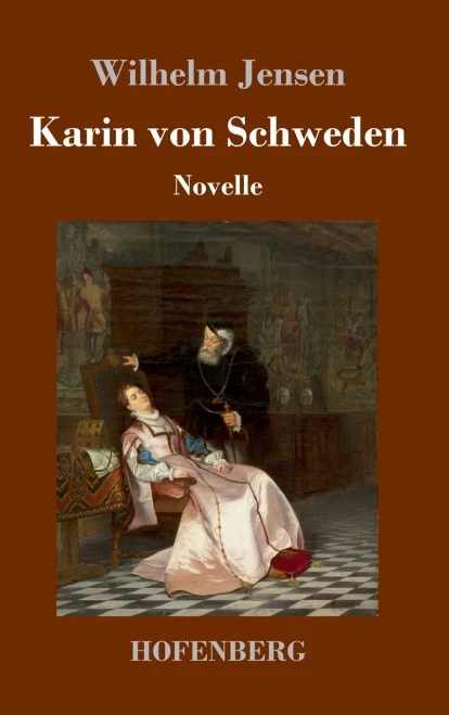 Karin Von Schweden: Novelle (German Edition)