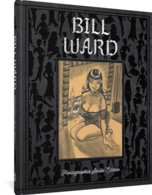 Bill Ward : The Fantagraphics Studio Edition
