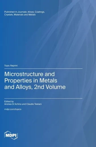 Microstructure and Properties in Metals and Alloys, 2nd Volume