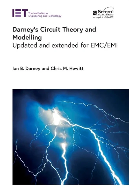 Darney's Circuit Theory and Modelling : Updated and Extended for Emc/EMI