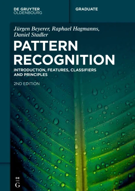 Pattern Recognition : Introduction, Features, Classifiers and Principles