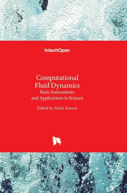 Computational Fluid Dynamics : Basic Instruments and Applications in Science