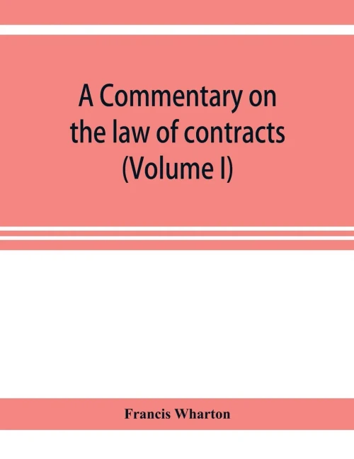 A Commentary on the Law of Contracts