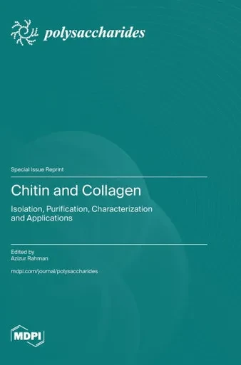 Chitin and Collagen : Isolation, Purification, Characterization, and Applications