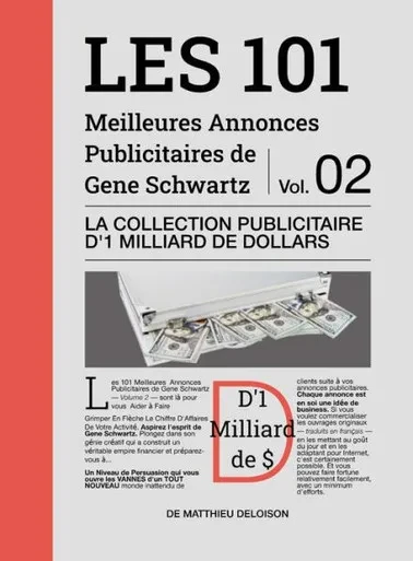 Les 101 Meilleures Annonces Publicitaires de Gene Schwartz - Volume 2 : La Collection Publicitaire d'1 Milliard de Dollars